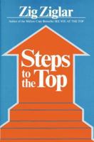 Steps to the Top (Motivational Series) 0882894609 Book Cover