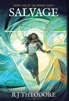 Salvage: Book Two of the Peridot Shift 1733811931 Book Cover
