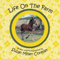 Life on the Farm Life on the Farm 1425119131 Book Cover