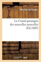 Le Grand Parangon Des Nouvelles Nouvelles 2012894216 Book Cover