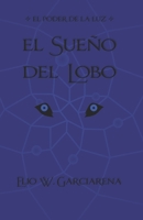 El Sue?o del Lobo B0BNTYZVK1 Book Cover