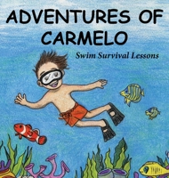 Adventures of Carmelo 1734784725 Book Cover