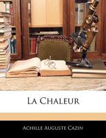 La Chaleur 1142786021 Book Cover