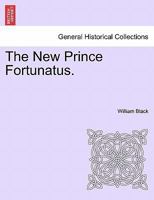 The New Prince Fortunatus 1530608201 Book Cover