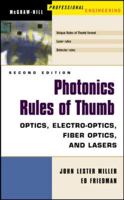 Photonics Rules of Thumb: Optics, Electro-Optics, Fiber Optics and Lasers 0070443297 Book Cover
