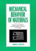 Mechanical Behavior of Materials (3rd Edition) 013905720X Book Cover