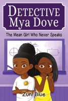 The Mean Girl Who Never Speaks 1919612807 Book Cover