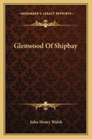 Glenwood Of Shipbay 1163279080 Book Cover