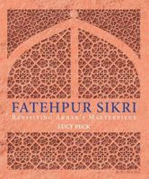 Fatehpur Sikri 8174366938 Book Cover