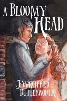 A Bloomy Head B0DWBRZZMD Book Cover