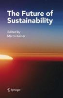 The Future of Sustainability 1402047347 Book Cover