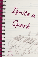 Ignite a Spark B0GMBHJ8TQ Book Cover