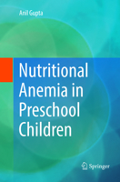 Nutritional Anemia in Preschool Children 9811353379 Book Cover