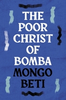 The Poor Christ of Bomba 1577664183 Book Cover