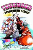 Thurmond: Permanently Sealed 0595277497 Book Cover