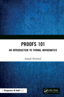 Proofs 101: An Introduction to Formal Mathematics 0367536935 Book Cover