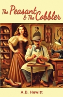 The Peasant & The Cobbler 180094909X Book Cover