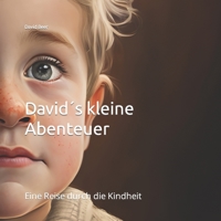 David´s kleine Abenteuer: Eine Reise durch die Kindheit B0BVD64TCK Book Cover