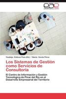 Los Sistemas de Gestion Como Servicios de Consultoria 3659043494 Book Cover