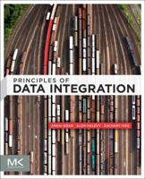 Principles of Data Integration 0124160441 Book Cover