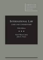 International Law: Cases and Commentary (American Casebook Series) 031414739X Book Cover