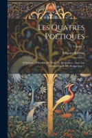 Les quatres poétiques: D'Aristote, d'Horace, de Vida, de Despreaux: avec les traductions & des remarques ; Volume 2 (French Edition) 1022567799 Book Cover