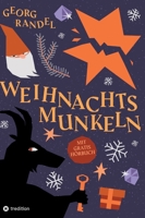Weihnachtsmunkeln - Der Adventskalender zum Hören und Lesen: Eine wundersame Adventsreise (German Edition) 3384356853 Book Cover