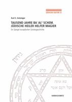 Tausend Jahre Ba'ale Schem. Judische Heiler, Helfer, Magier: Ein Spiegel Europaischer Geistesgeschichte 3447108274 Book Cover