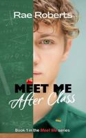 Meet Me After Class 1763733459 Book Cover