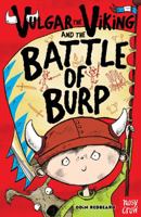 Vulgar the Viking and the Battle of the Burp 0857632183 Book Cover