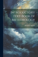Introductory Text-Book of Meteorology 1021639060 Book Cover