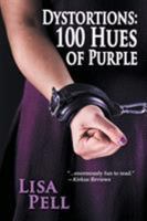 Dystortions: 100 Hues of Purple 1612967310 Book Cover