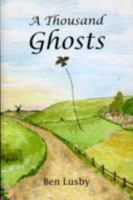 A Thousand Ghosts 1907040390 Book Cover