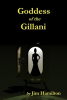 Goddess of the Gillani 1980474486 Book Cover