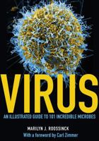 Virus: An Illustrated Guide to 101 Incredible Microbes 069116696X Book Cover