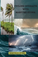 Cyclone interacts with maritime storm 260875421X Book Cover