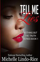 Tell Me Lies 1944359141 Book Cover