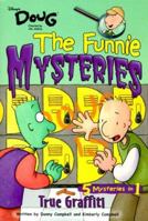 True Graffiti (Disney's Doug: the Funnie Mysteries) 0786832762 Book Cover