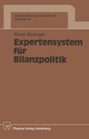 Expertensystem fur Bilanzpolitik (Wirtschaftswissenschaftliche Beitrage) 3790805327 Book Cover