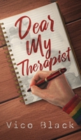 Dear My Therapist B0DX4P46F5 Book Cover