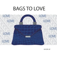 Bags to Love: In Pop-Up 1607100878 Book Cover
