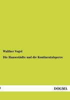 Die Hansestadte Und Die Kontinentalsperre 3954273470 Book Cover