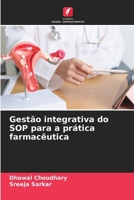 Gestão integrativa do SOP para a prática farmacêutica (Portuguese Edition) 6209884121 Book Cover