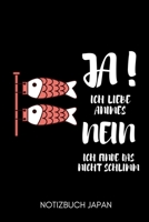 JA! ICH LIEBE ANIMES NEIN ICH FINDE DAS NICHT SCHLIMM NOTIZBUCH JAPAN: A5 Notizbuch 2020 KALENDER | Anime Buch | zum Anime und Manga zeichnen | ... Schriftzug | Otaku | Kawaii (German Edition) 1650060300 Book Cover