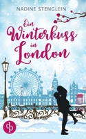 Ein Winterkuss in London 3960875991 Book Cover