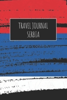 Travel Journal Serbia: 6x9 Travel Notebook or Diary with prompts, Checklists and Bucketlists perfect gift for your Trip to Serbia for every Traveler 1713166755 Book Cover