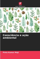 Consciência e ação ambiental (Portuguese Edition) 6209957935 Book Cover