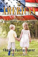 An American Fable: A Tale of the 2008 Elections 1438952074 Book Cover