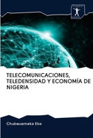 TELECOMUNICACIONES, TELEDENSIDAD Y ECONOMÍA DE NIGERIA 620095030X Book Cover