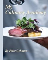 My Culinary Academy 1481152866 Book Cover
